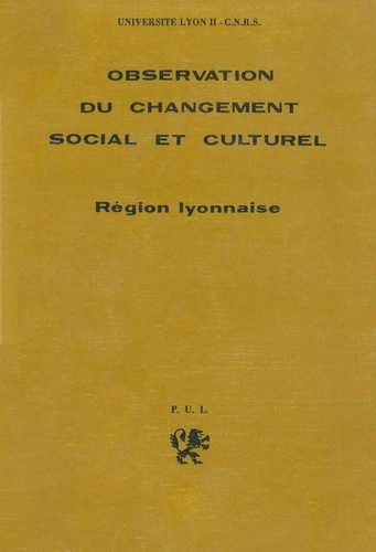 Observation du changement social et culturel. Région lyonnaise