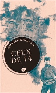 Maurice Genevoix - Ceux de 14.