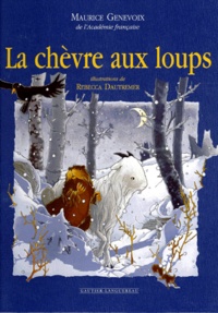 Maurice Genevoix - La chèvre aux loups.