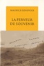 Maurice Genevoix - La ferveur du souvenir.