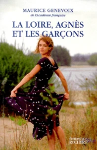La Loire, Agnes Et Les Garcons