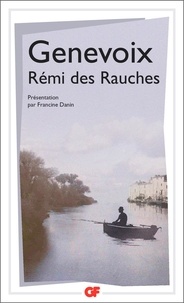 Maurice Genevoix - Rémi des Rauches.