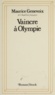 Maurice Genevoix - Vaincre à Olympie.