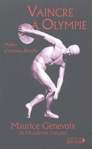 Maurice Genevoix - Vaincre à Olympie.