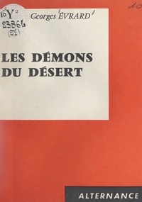 Maurice Georges Évrard - Les démons du désert.