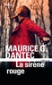 Maurice Georges Dantec - La sirène rouge.