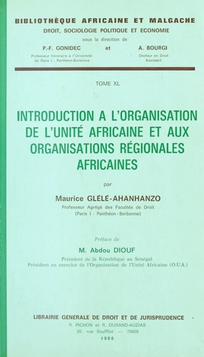 Introduction à l'organisation de l'unité africaine et aux organisations régionales africaines