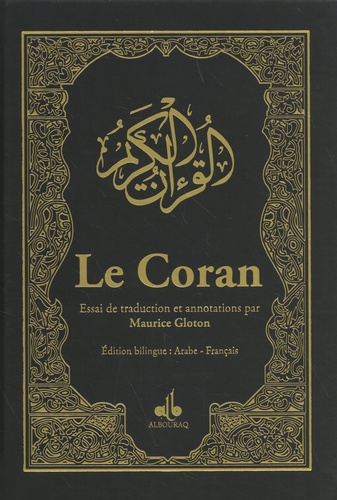 Maurice Gloton - Le Coran - Couverture Noir en simili-cuir couleur et dorure sur les tranches.