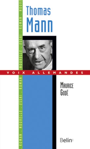Maurice Godé - Thomas Mann.