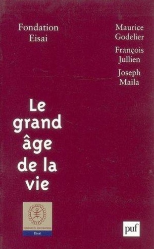 Le grand âge de la vie