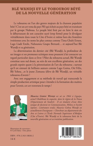 Blé Wandji et le Tohourou Bété de la nouvelle génération. Au coeur de la créativité musicale en Côte d'Ivoire