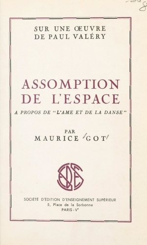 Sur une œuvre de Paul Valéry : assomption de l'espace, à propos de "L'âme et la danse"