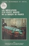 Maurice Gousseau et  Conseil Economique et Social - Les Implications d'un statut rénové de la Banque de France.