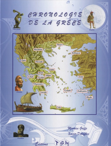 Maurice Griffe et Xavier Deboffles - Chronologie de la Grèce.