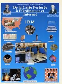 Maurice Griffe - IBM - De la carte perforée à l'ordinateur et Internet.