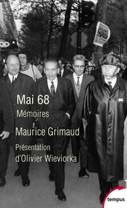 Maurice Grimaud - Mai 68 - Mémoires.