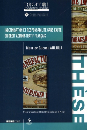 Maurice Guenou Ahlidja - Indemnisation et responsabilité sans faute en droit administratif français.