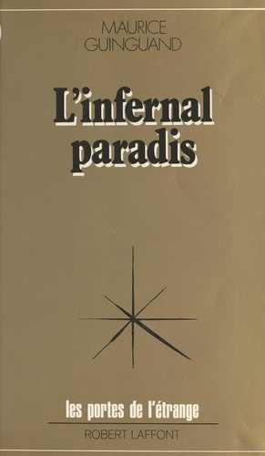 Infernal paradis