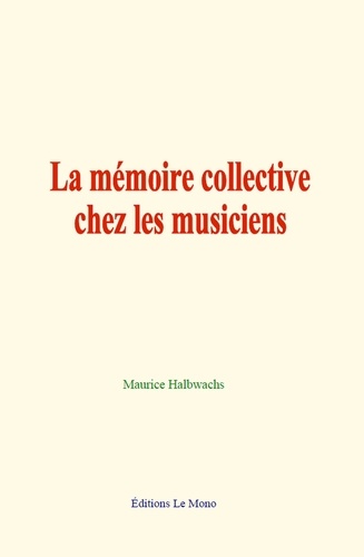 La mémoire collective chez les musiciens