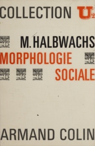 Maurice Halbwachs et Alain Girard - Morphologie sociale.