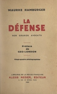 Maurice Hamburger et Géo London - La défense - Nos grands avocats.