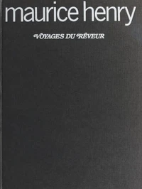 Voyages du rêveur