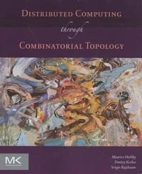 Distributed Computing Through Combinatorial Topology