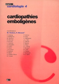 Maurice Hodara et  Collectif - Cardiopathies emboligènes.