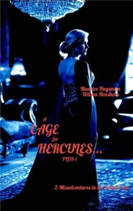 A Cage for Hercules... Plus-1