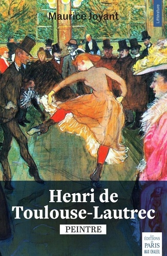 Henri de Toulouse-Lautrec. Peintre
