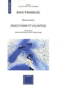 Maurice Kamto - Objectivisme et volonté(s).