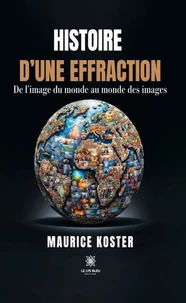 Histoire d'une effraction