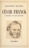 La vie de César Franck. L'homme et l'œuvre