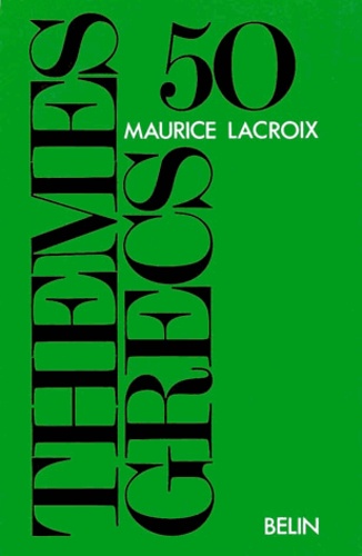 Maurice Lacroix - 50 thèmes grecs.