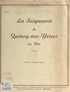 Maurice Lahaye et Maurice Perraguin - La seigneurie de Quincy-sur-Yerres en Brie - Notes d'histoire locale.