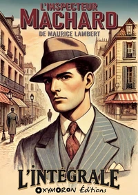 Inspecteur Machard - L'Intégrale