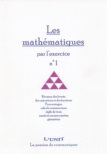 Maurice Le Guerrannic - Les mathématiques par l'exercice N°1.