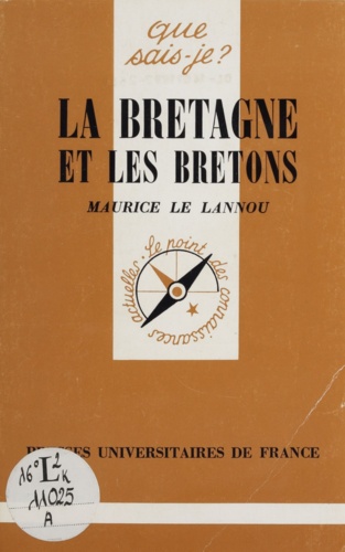 La Bretagne et les bretons 3e édition revue et corrigée