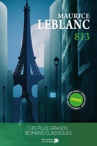 Maurice Leblanc - Arsène Lupin  : 813 - La double vie d'Arsène Lupin.