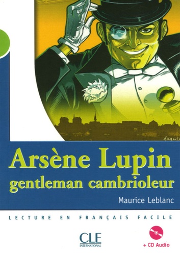 Arsène Lupin, gentleman cambrioleur  avec 1 CD audio