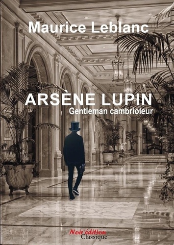 Arsène Lupin, gentleman cambrioleur