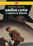 Maurice Leblanc - Arsène Lupin, l'Aiguille creuse - Texte intégral.
