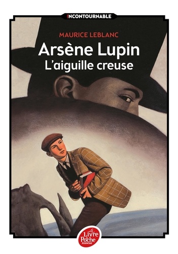Arsène Lupin  L'aiguille creuse