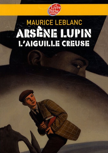 Arsène Lupin  L'aiguille creuse