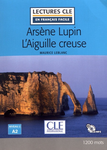 Arsène Lupin  L'Aiguille creuse -  avec 1 CD audio MP3
