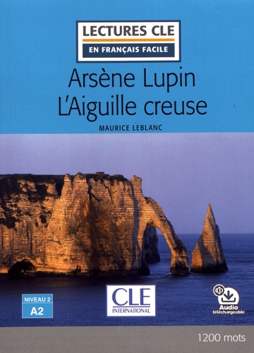 Arsène Lupin  L'Aiguille creuse