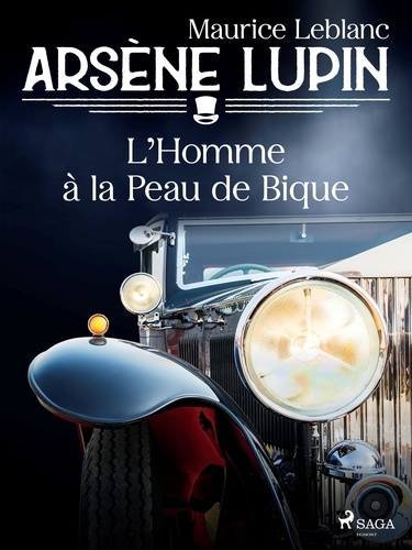 Arsène Lupin -- L'Homme à la Peau de Bique