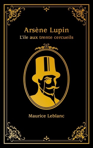 Arsène Lupin  L'île aux trente cercueils