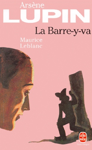 couverture de : Ars&egrave;ne Lupin la barre-y-va