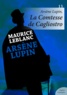 Maurice Leblanc - Arsène Lupin, La Comtesse de Cagliostro.
